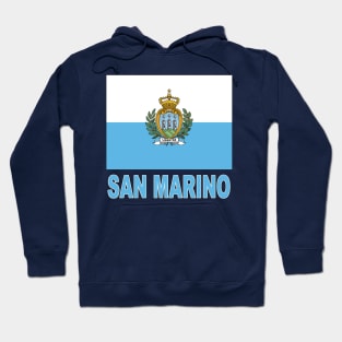 The Pride of San Marino - National Flag Design Hoodie